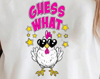 Guess What Chicken Butt PNG Funny Chicken Clipart Cute Humor Sublimation Girls Graphic Instant Download