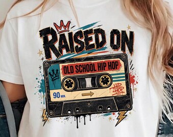 Raised On Old School Hip Hop PNG Retro Cassette Tape Graffiti 90s Music Clipart Sublimation Instant Download