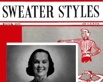 Vintage Knitting & Crochet Patterns for Women's Sweaters - Spool Cotton #106 c.1937 (PDF Ebook Digital Download)