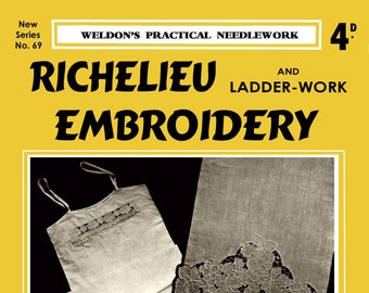 Weldon's 4D #69 c.1932 Richelieu and Ladder-Work Embroidery & Lace  (PDF E-Book Digital Download)