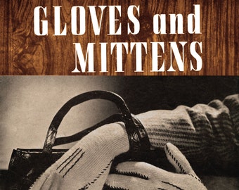 Bear Brand Special Series #19 c.1944 (PDF - EBook - Digital Download) - Gloves & Mittens for the Entire Family