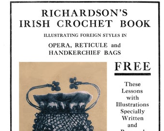 Richardson's #2 c.1916 Vintage Irish Crochet Bag Patterns Geldbörsen und Taschen in irischer Spitze (PDF eBook)