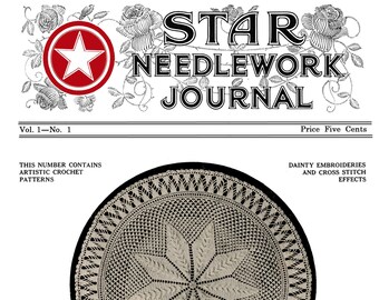 Star Needlework Journal #1.1 c.1916 Crochet Lace, Irish Crochet & Embroidery  (PDF Ebook Digital Download)
