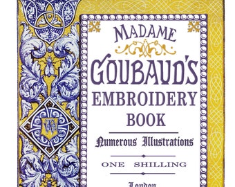 Mevrouw Goubaud's borduurboek ca.1838 - Borduurpatronen uit het vroege Victoriaanse tijdperk (PDF EBook - Digitale download)