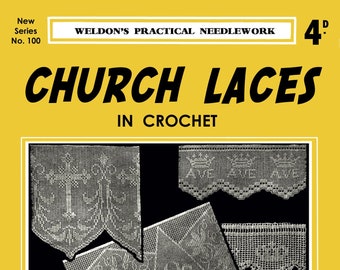 Weldon's 4D #100 c.1935 - Patrones de crochet para encajes de iglesia (Descarga digital de libro electrónico PDF)
