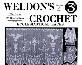 Weldon's 2D # 504 c.1926 - Église au crochet pratique et dentelles ecclésiastiques (PDF E-Book Digital Download)