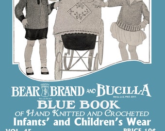 Bear Brand Blue Book #45 c.1923 - Modelli a maglia e uncinetto per bambini