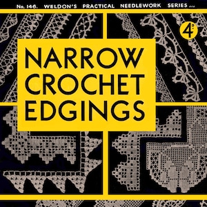 Weldon&#39;s 4D #146 c.1939 - Narrow Crochet Edgings (PDF E-Book Digital Download)