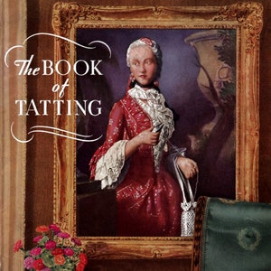 The Book of Tatting by Spool Cotton #39 c.1935 - Vintage Tatting Lace Patterns  (PDF E-Book Digital Download)