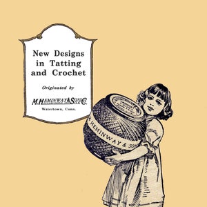 Heminway #11 c.1917 (PDF_ EBook - Digital Download) New Designs in Tatting & Crochet
