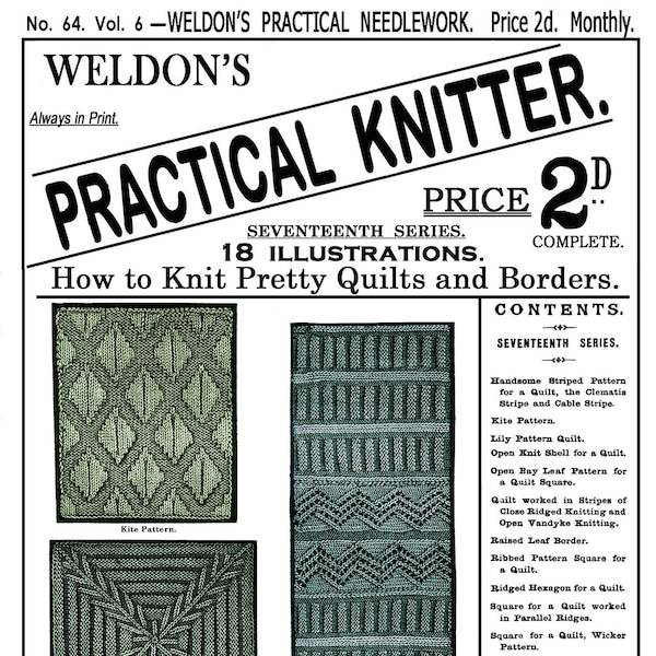 Weldon's 2D #64 c.1890 - Practical Knitter, How to Knit Pretty Quilts (PDF - Ebook - Digital Download)