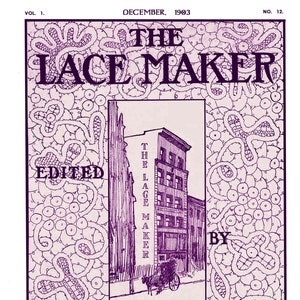 Peut inclure: La couverture du magazine The Lace Maker de décembre 1903, avec un motif de dentelle violet et une illustration en noir et blanc d'un bâtiment avec le texte "The Lace Maker" sur le côté. Le magazine est édité par Sara Hadley.