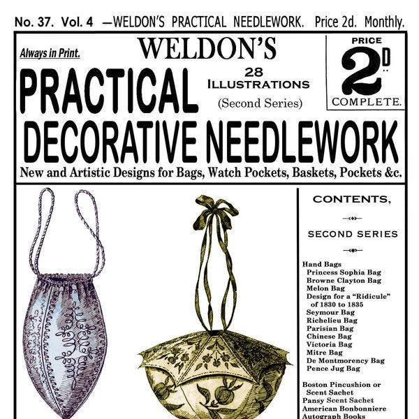 Weldon's 2D #37 c.1888 - Practical Decorative Needlework, Embroidered Bags & Gifts (PDF - EBook - Digital Download)