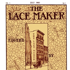 Sara Hadley Lace Maker #1.07, July, 1903 - Filet Lace Embroidery or Netting (PDF - EBook - Digital Download)