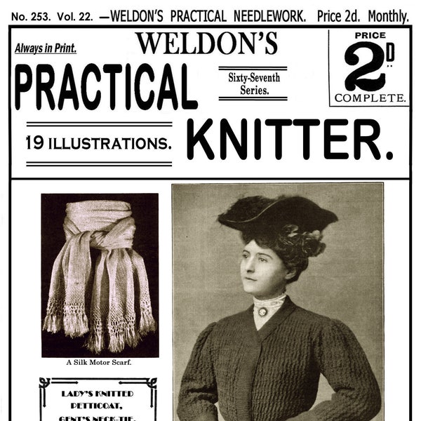 Weldon's 2D #253 c.1906 - Practical Knitter, Ladies' Garments & Motor Scarfs (PDF - EBook - Digital Download)