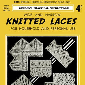 Weldon&#39;s 4D #35 c.1930 Schöne Strickmuster für Spitzenumrandungen & Einfügungen (PDF E-Book Digital Download)