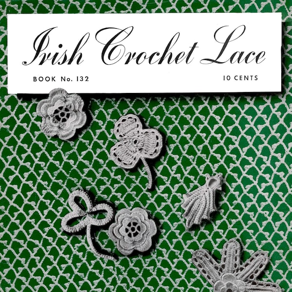 Garnrolle Baumwolle #132 c.1939 - Irish Crochet Laces (PDF Ebook Digital Download)