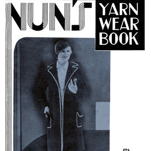 May include: A black and white magazine cover with the title "NUN'S YARN WEAR BOOK" and a woman wearing a black coat with white trim. The magazine cover also includes the text "BOOK 822" and "10 CENTS".