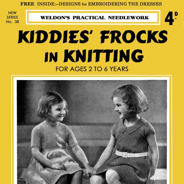 Weldon's 4D #38 c.1931 Vintage Knitting Patterns for Children's Dresses for Toddlers and Young Girls (PDF E-Book Digital Download)