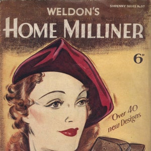 Weldon&#39;s Milliner #317 c.1930&#39;s (PDF EBook - Digital Download)