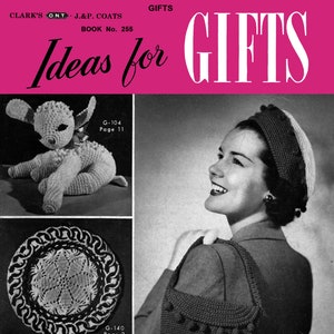 May include: A vintage book cover for crochet patterns titled "Ideas for Gifts". The cover features a black and white photo of a woman wearing a crocheted hat and holding a crocheted bag. The book cover also features photos of crocheted items, including a lamb, a doily, and a small box.