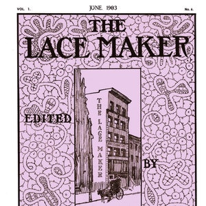 Sara Hadley Lace Maker #1.06, June, 1903 - Hardanger Lace Embroidery (PDF - EBook - Digital Download)