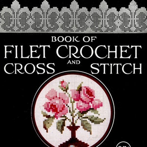 Cora Kirchmaier #6 c.1919 (PDF - EBook - Digital Download) Pattern Book of Filet Crochet and Cross Stitch