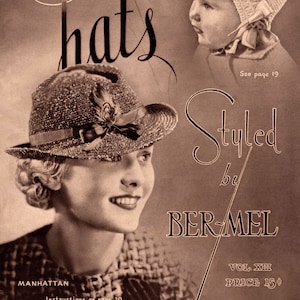 Ber-Mel Designs #13 c.1936 Classy Depressions era Millinery 1930s Crochet Hat Patterns (eBook PDF)