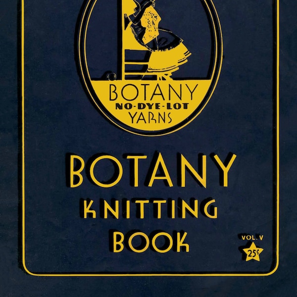 Botany Knitting Book #5 c.1941 - Knitting Patterns Sweaters, Suits, Dresses and Blouses for Men, Women & Kids  (PDF eBook Digital Download)