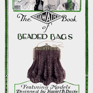 May include: A vintage book cover featuring a beaded bag with a green and black design. The cover text reads "The Hiawatha Book of Beaded Bags Featuring Models Designed by Harriet B. Davis".