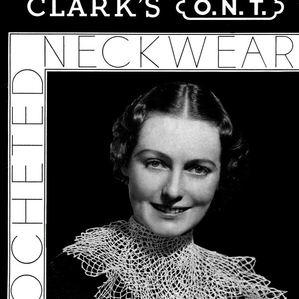 Crocheted Neckwear - Vintage Patterns for Crochet Collars - Spool Cotton #55 c.1935 (PDF Ebook Digital Download)
