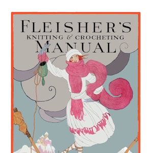 Puede incluir: Una ilustración de portada de libro vintage para el Manual de tejido y ganchillo de Fleisher. La portada presenta a una mujer con un vestido blanco y una bufanda rosa patinando sobre hielo en un paisaje nevado. El texto de la portada dice "Fleisher's Knitting & Crocheting Manual" y "Seventeenth Edition Price 30 Cents".