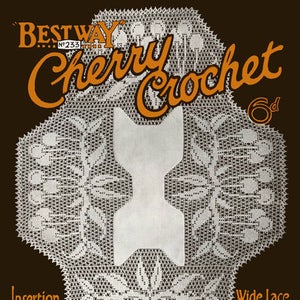Bestway #233 c.1925 (PDF - EBook - Digital Download)  Vintage Cherry Design Patterns for Filet Crochet Lace Design