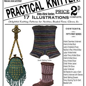 May include: Vintage magazine cover featuring knitting patterns. The cover includes illustrations of a beaded purse, bathing trunks, and knitted boots. The text reads "Practical Knitter" and lists various knitting patterns.