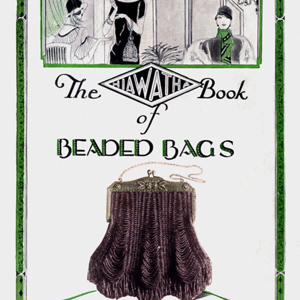 Hiawatha Beaded Bags #10 c.1927 - Vintage 1920's Patterns to Make Bead Purses in Knitting & Crochet (PDF Ebook Digital Download)