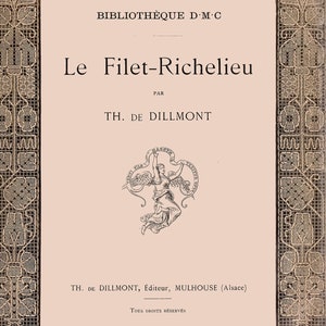 DMC Filet Richelieu c.1890 (in French) Victorian Pattern Book for Technique of Netting or Needle Weaving Lace (PDF eBook Digital Download)