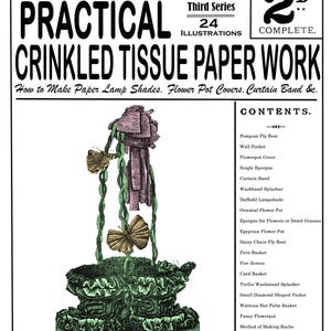 Op de afbeelding: Een vintage illustratie uit "Weldon's Practical Needlework", met een varenmandontwerp. De afbeelding bevat de tekst "Practical Crinkled Tissue Paper Work" en een inhoudsopgave. Het ontwerp heeft een gedetailleerde, antieke esthetiek.