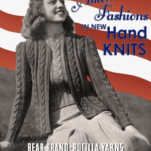 1940s Knitting Patterns for Women&#39;s Fashions: Bear Brand & Bucilla (PDF EBook)
