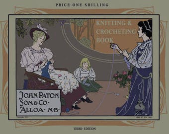 Paton's #3 c.1903 HUGE Pattern Book of Antique Knitting & Crochet Fashions (PDF - EBook - Téléchargement numérique)