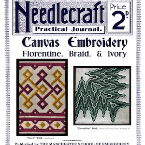 Puede incluir: Una portada de revista vintage para Needlecraft, una revista práctica, que presenta un diseño de bordado colorido con el título "Bordado en lienzo florentino, trenzado y marfil". La portada de la revista es de la cuarta serie de lienzos y tiene un precio de 2 peniques.