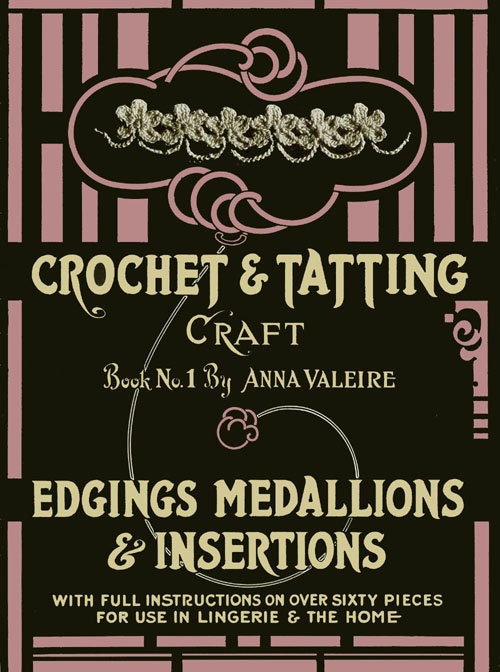 30 Best 1930s Style Crochet Patterns for Vintage-Inspired Makes 2 Vintage Crochet and Tatting Edgings, Insertions, and Medallions