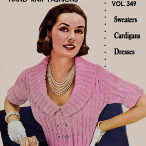 May include: A vintage knitting pattern booklet cover featuring a woman wearing a pink knitted cardigan with a pearl necklace. The cover text reads "BEAR BRAND HAND KNIT FASHIONS 50¢ VOL. 349 Sweaters Cardigans Dresses 2504 (See Page 3)"