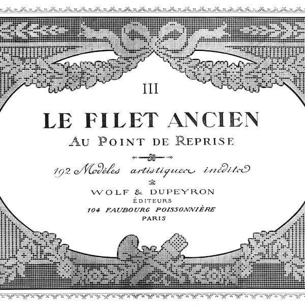 Le Filet Ancien #3 c.1916 - Vintage Lace Designs of France (PDF - EBook - Digital Download)