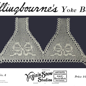 May include: A vintage crochet yoke pattern book, titled "Collingbourne's Yoke Book", with a price of 10 cents. The book cover features a close-up of a crocheted yoke pattern with a floral design.