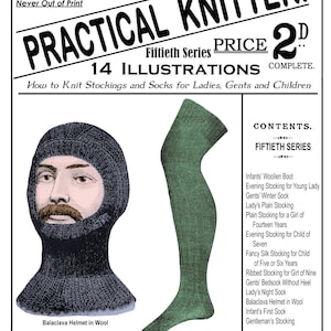 Puede incluir: Portada de revista vintage "Practical Knitter" con ilustraciones de un casco de pasamontañas y una media verde. La portada incluye texto sobre tejer medias y calcetines para damas, caballeros y niños.