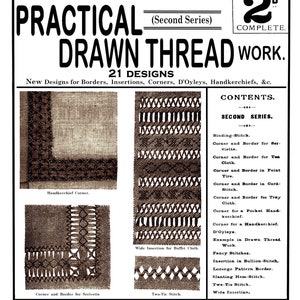 May include: A vintage magazine cover for Weldon's Practical Drawn Thread Work, featuring 21 designs for borders, insertions, corners, d'oyleys, handkerchiefs, and more. The cover includes illustrations of various embroidery stitches and patterns.