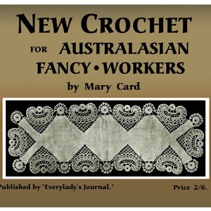 Mary Card c.1920 (PDF - Ebook - Digital Download) Vintage Australian Filet Crochet Design Pattern Book
