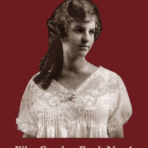 JP Coats #4 c.1919 Vintage Filet Crochet Patterns WWI Era Women&#39;s Fashions (PDF - EBook - Digital Download)