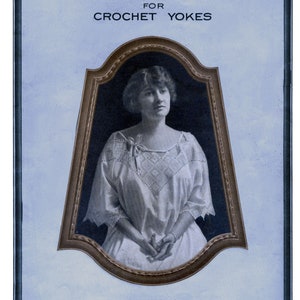 Clark&#39;s ONT #5 c.1919 (PDF - EBook - Digital Download) Vintage Patterns for Fancy Yokes in Crochet