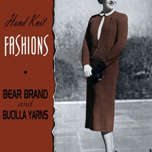 Bear Brand & Bucilla #304 c.1938 - 1930 年代の女性ファッションの手編みパターン (PDF 電子ブック デジタル ダウンロード) 無料ボーナス ブック付き!